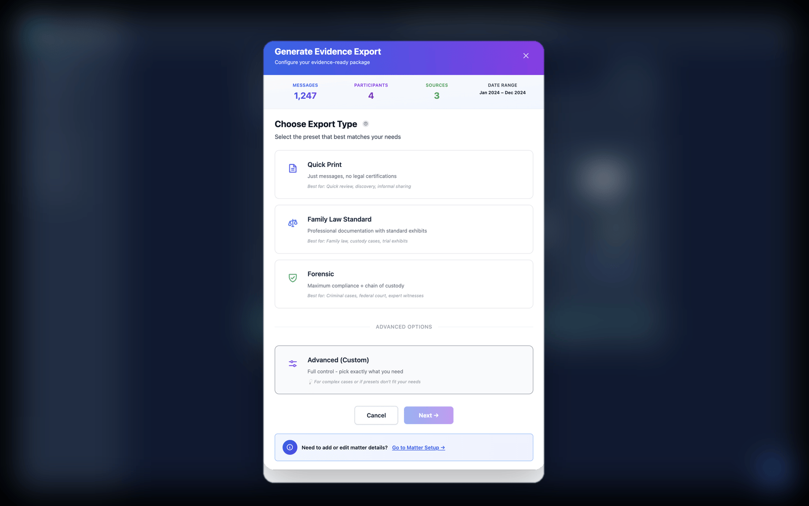Evidence Export preset picker — Quick Print, Family Law Standard, Forensic — illustrative